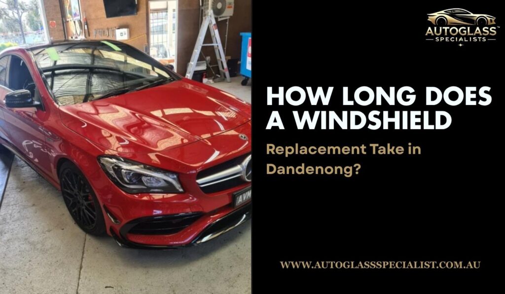 How Long Does a Windshield Replacement